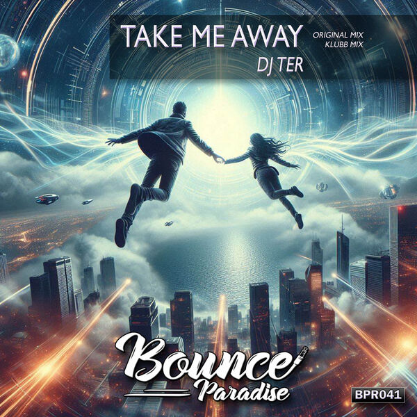 DJ Ter - Take Me Away