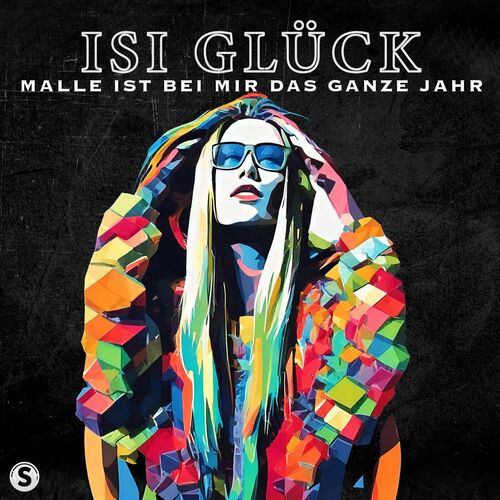 Isi Glück - Malle ist bei mir das ganze Jahr