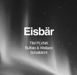 TIM PLVNK x Buffalo&Wallace x Schalldicht - Eisbär